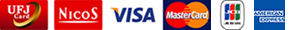JCB,VISA,MasterCard.AMERICAN EXPRESS、NICOS、UFJcard
